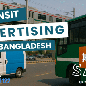 Top 10 Transit Advertising Strategies in Bangladesh guide showcasing innovative advertising solutions using dynamic vehicle wraps, digital displays, and targeted messaging on buses, metros, and rickshaws to engage millions of commuters and boost brand visibility.